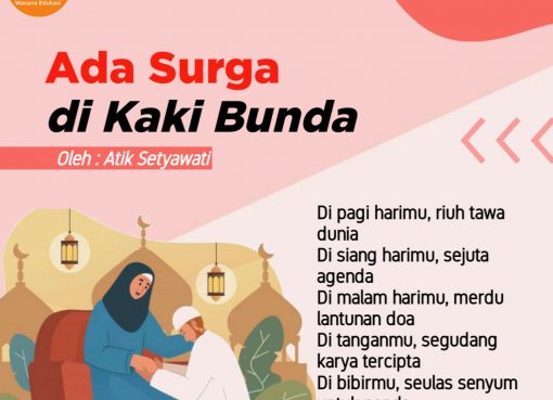 Ada Surga di Kaki Bunda