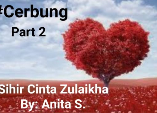 Sihir Cinta Zulaikha (Bagian 2)