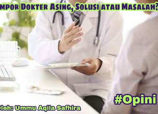 Impor Dokter Asing, Solusi atau Masalah?