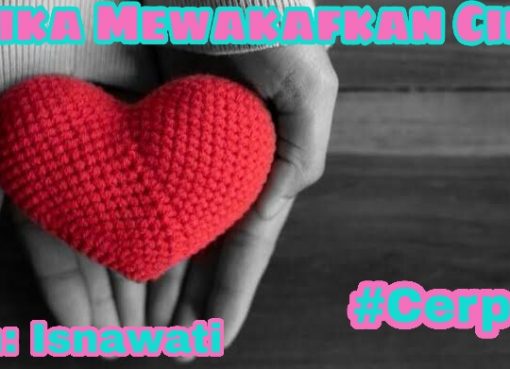 Ketika Mewakafkan Cinta