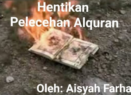 Hentikan Pelecehan Alquran
