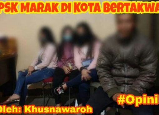 PSK Marak di Kota Bertakwa?