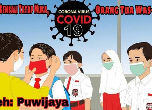 Sekolah Kembali Tatap Muka, Orangtua Was-Was!