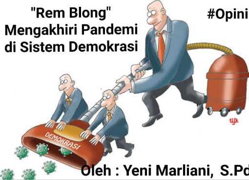 “Rem Blong” Mengakhiri Pandemi di Sistem Demokrasi