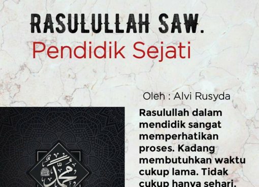 Rasulullah saw. Pendidik Sejati