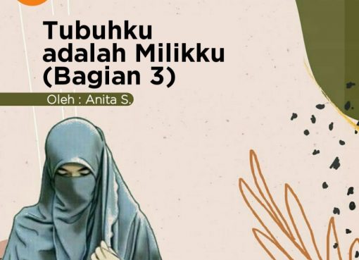 Tubuhku adalah Milikku (Bagian 3)