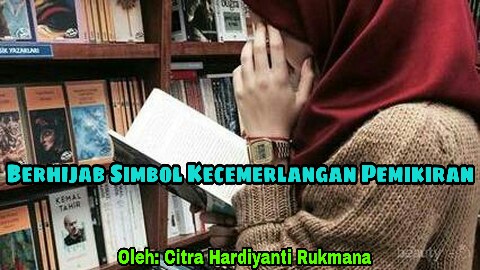 Berhijab Simbol Kecemerlangan Pemikiran