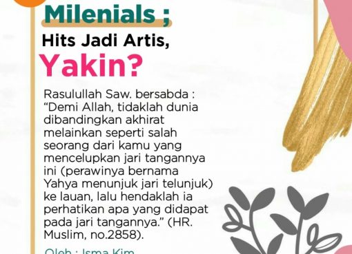 Millenial; Hits Jadi Artis, Yakin?