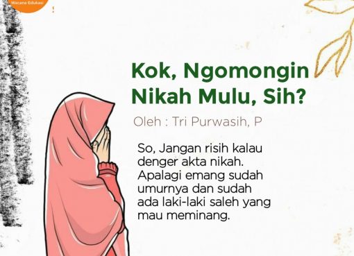 Kok, Ngomongin Nikah Mulu, Sih?