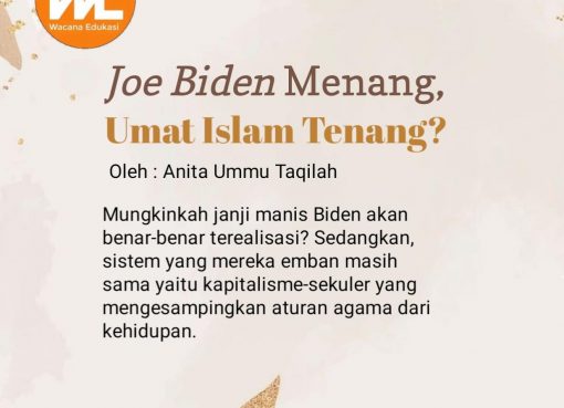 Joe Bidden Menang, Umat Islam Tenang?