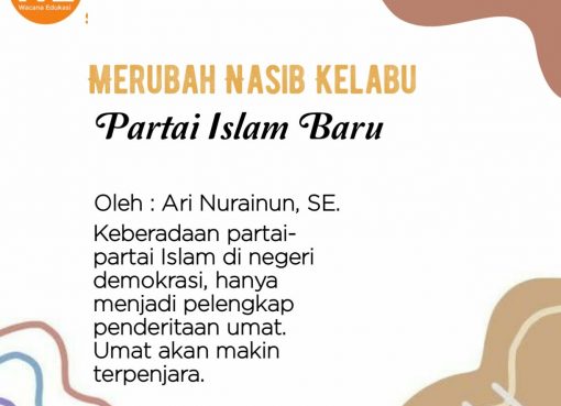 Merubah Nasib Kelabu Partai Islam Baru