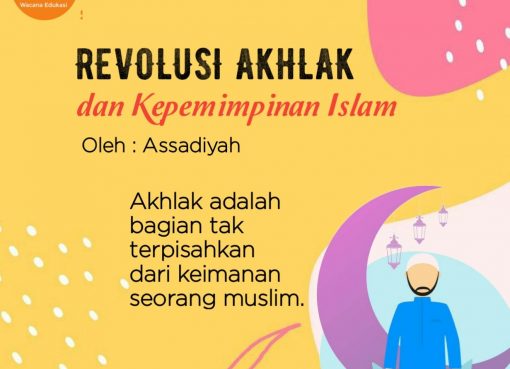Revolusi Akhlak dan Kepemimpinan Islam