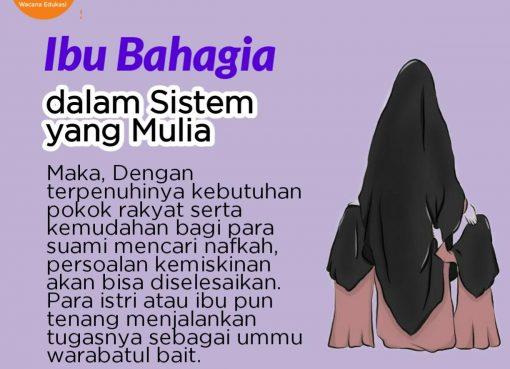 Ibu Bahagia dalam Sistem yang Mulia