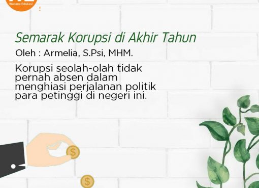 Semarak Korupsi di Akhir Tahun