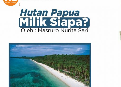 Hutan Papua Milik Siapa?