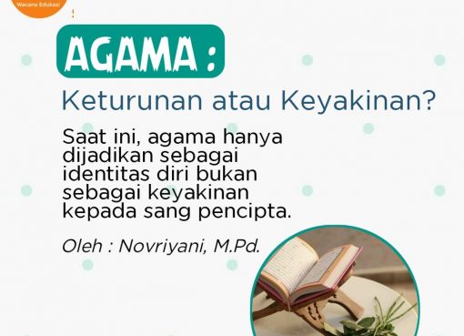 Agama: Keturunan atau Keyakinan?