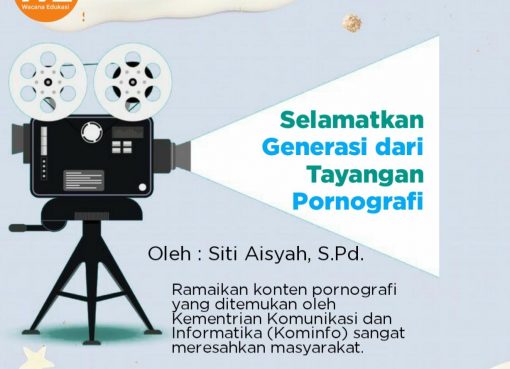 Selamatkan Generasi dari Tayangan Pornografi