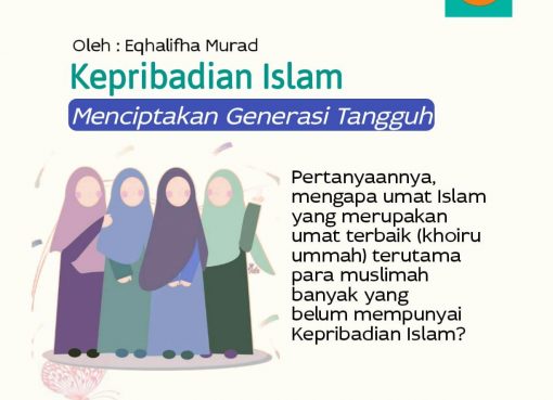Kepribadian Islam Menciptakan Generasi Tangguh
