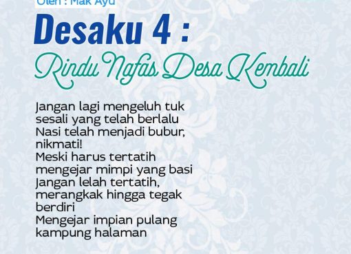 Rindu Nafas Desa Kembali (Desaku:4)