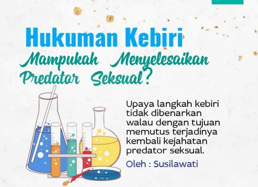 Hukuman Kebiri, Mampukah Menyelesaikan Predator Seksual?