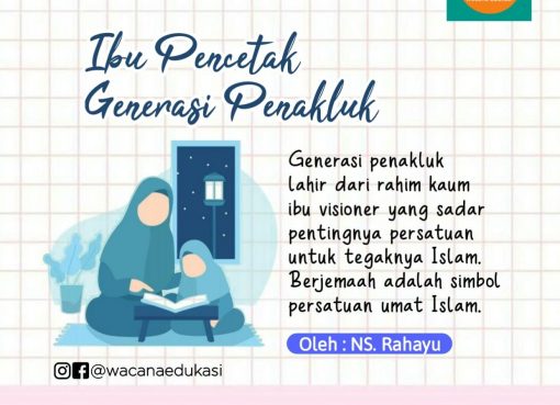 Ibu Pencetak Generasi Penakluk