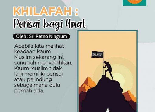 Khilafah Perisai bagi Umat