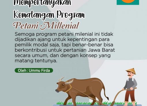 Mempertanyakan Kematangan Program Petani Milenial