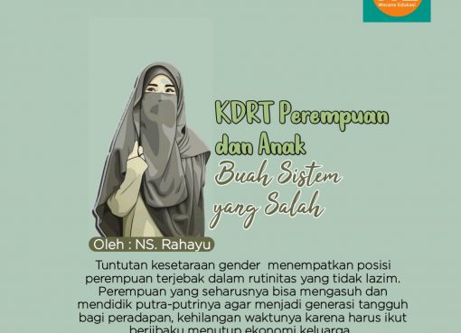 KDRT Perempuan dan Anak, Buah Sistem yang Salah