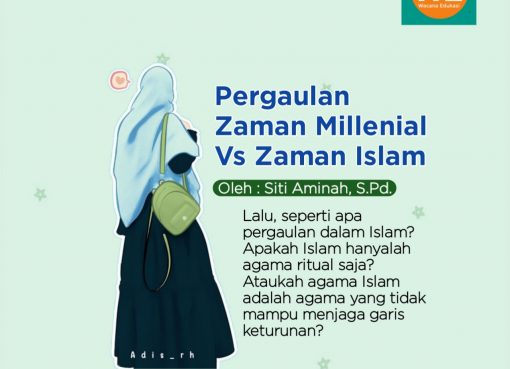 Pergaulan Zaman Millenial VS Zaman Islam