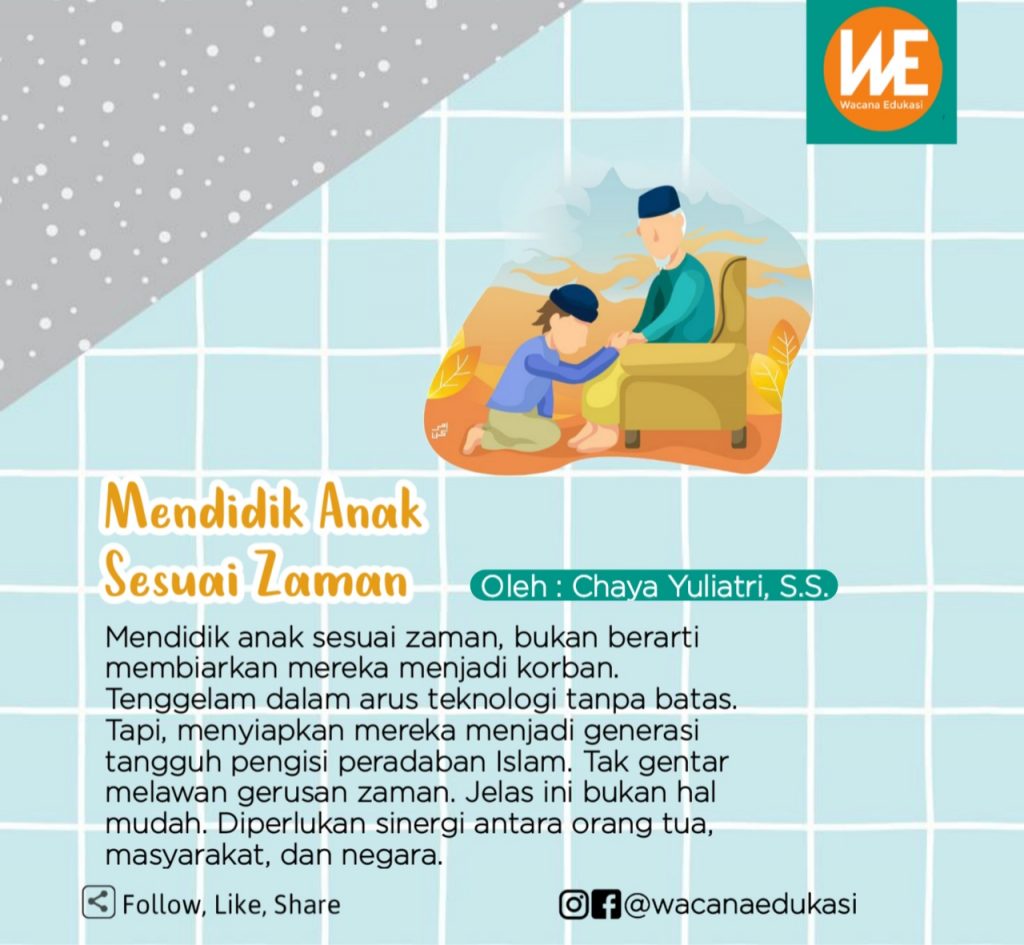  Mendidik  Anak  Sesuai  Zaman Wacana Edukasi