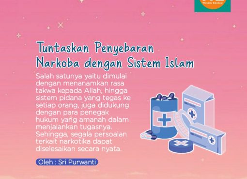 Tuntaskan Penyebaran Narkoba dengan Sistem Islam