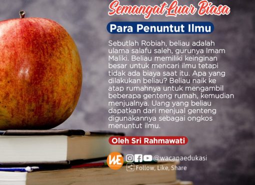 Semangat Luar Biasa Para Penuntut Ilmu