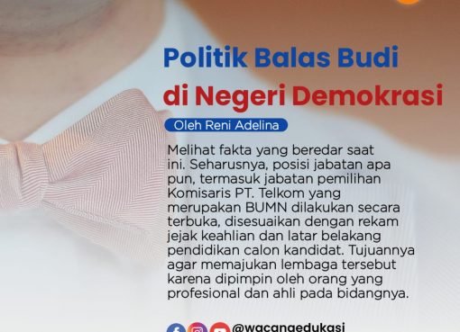 Politik Balas Budi di Negeri Demokrasi
