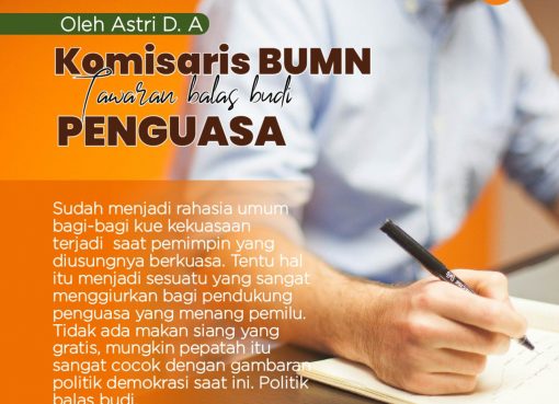 Komisaris BUMN Tawaran Balas Budi Penguasa