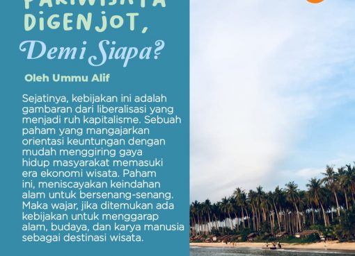 Pariwisata Digenjot, Demi Siapa?