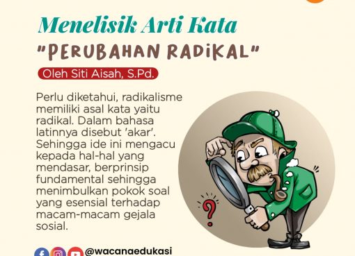 Menelisik Arti Kata ‘Perubahan Radikal’
