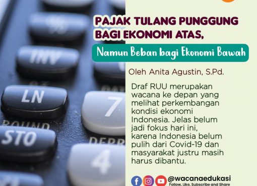 Pajak Tulang Punggung bagi Ekonomi Atas, Namun Beban bagi Ekonomi Bawah