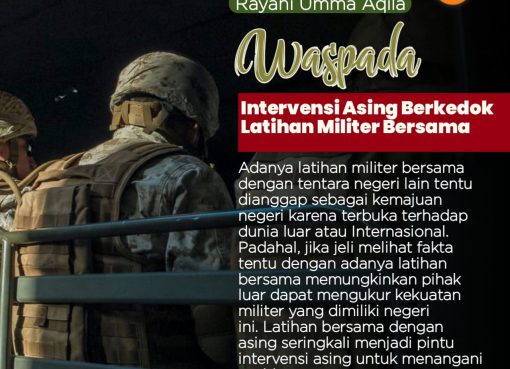 Waspada, Intervensi Asing Berkedok Latihan Militer Bersama