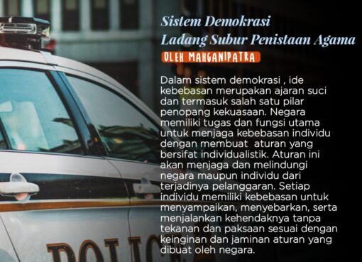 Sistem Demokrasi Ladang Subur Penista Agama