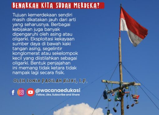 Benarkah Kita Sudah Merdeka?