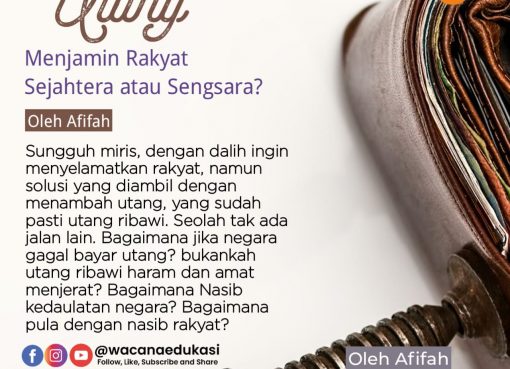 Utang Menjamin Rakyat Sejahtera atau Sengsara?