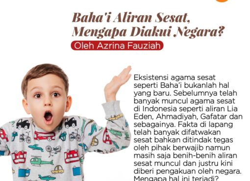 Baha’i Aliran Sesat Mengapa Diakui Negara?