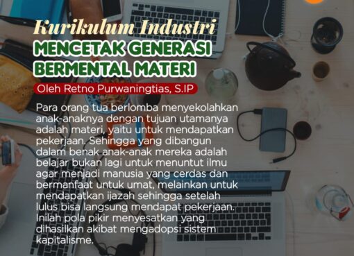 Kurikulum Industri Mencetak Generasi Bermental Materi