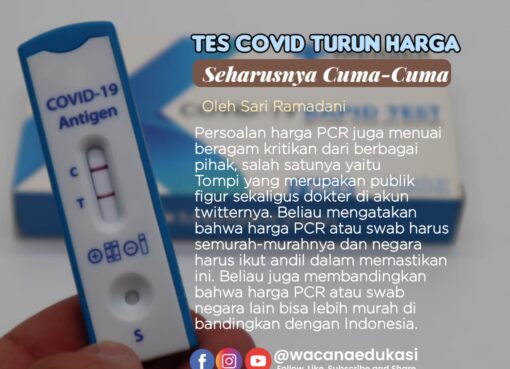 Tes Covid Turun Harga? Seharusnya Cuma-Cuma!