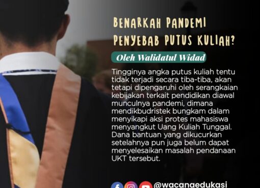 Benarkah Pandemi, Penyebab Putus Kuliah?
