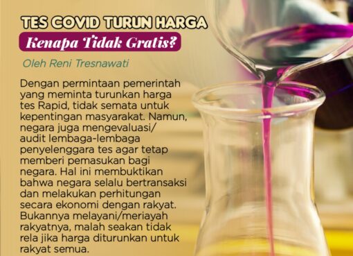Tes Covid Turun Harga : Kenapa Tidak Gratis?