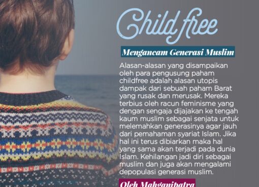 Childfree Mengancam Generasi Muslim