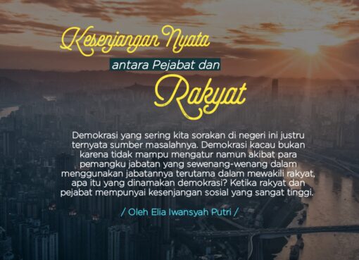 Kesenjangan Nyata antara Pejabat dan Rakyat