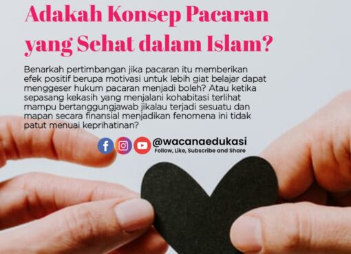 Adakah Konsep Pacaran yang Sehat dalam Islam?