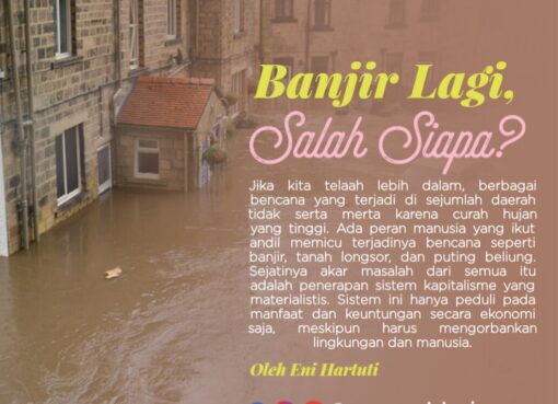 Banjir Lagi, Salah Siapa?